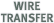 Wire Transfer